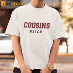 Cousins Beach Shirt