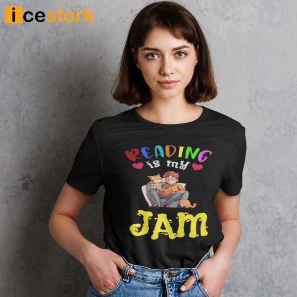 Funny Reading Is My Jam T-Shirt, Reading Is My Jam T-Shirt