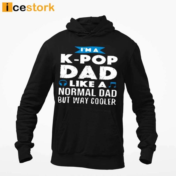 Gumball I’m A K-Pop Dad Like A Normal Dad But Way Cooler T-shirt, Sweatshirt, Hoodie