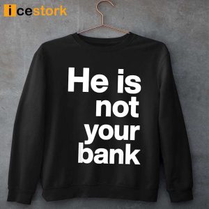 Israel Adesanya He Is Not Your Bank Shirt 1