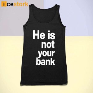 Israel Adesanya He Is Not Your Bank Shirt 3