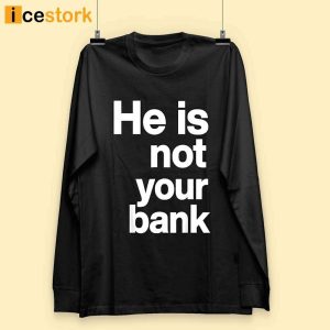 Israel Adesanya He Is Not Your Bank Shirt 4