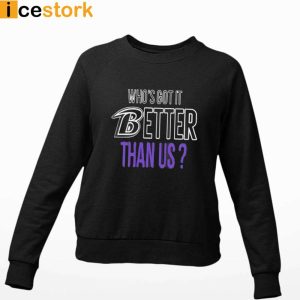 John Harbaugh Whos Got It Better Than Us T shirt Sweatshirt Hoodie