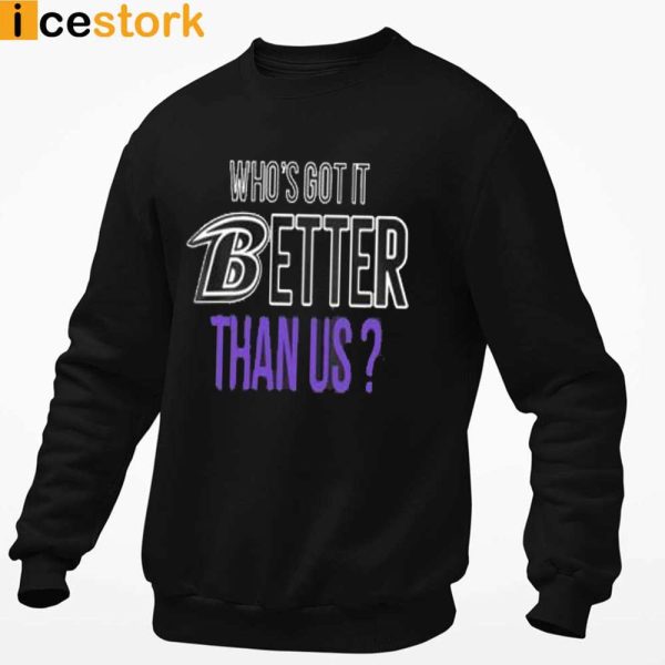 John Harbaugh Who’s Got It Better Than Us T-shirt Sweatshirt Hoodie