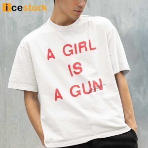 Pleasures A Girl Is A Gun Shirt