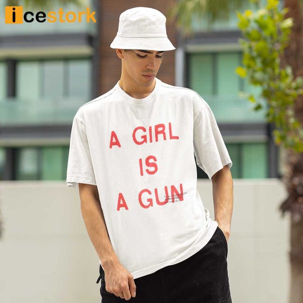 Pleasures A Girl Is A Gun Shirt