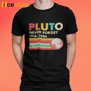 Pluto Never Forget 1930 2006 T shirt