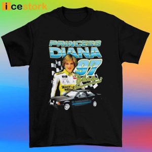 Princess Diana 97 Race Car Shirt