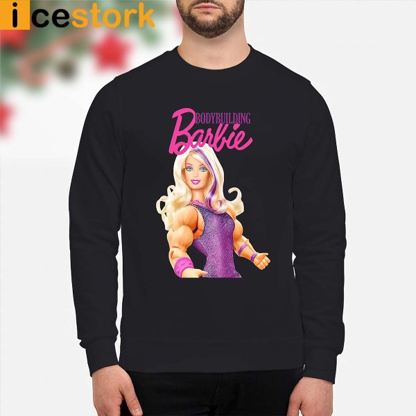 Bodybuilder Barbie Shirt
