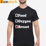 Food oxygen breast shirt hoodie long sleeve