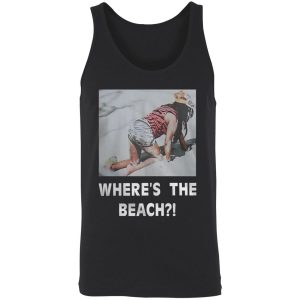 wheres the beach picture shirt 8 1