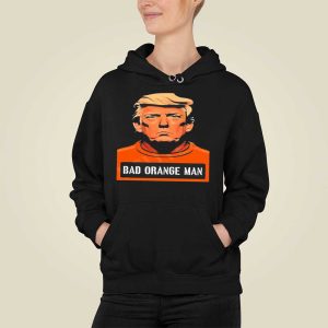 Bad Orange Man Donald Trump Mugshot Shirt