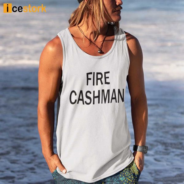 CJ Fire Cashman Shirt, Sweatshirt, Hoodie, Tank Top