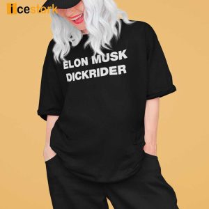 Elon Musk Dickrider Shirt 3