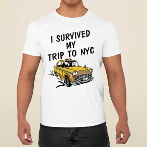 I Survived My Trip To NYC T Shirt