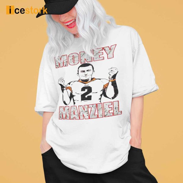 Johnny Manziel’s Money Manziel Shirt, Hoodie, Sweatshirt