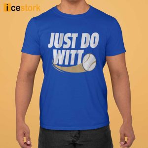 Just Do Witt Shirt