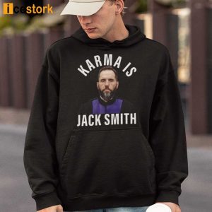 Karma Is Jack Smith Shirt