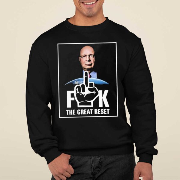 Klaus Schwab Fuck The Great Reset Shirt