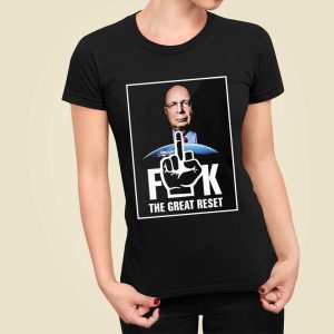 Klaus Schwab Fuck The Great Reset Shirt