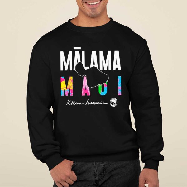 Malama Maui Shirt, Hoodie, Shirt For Men, Shirt For Women