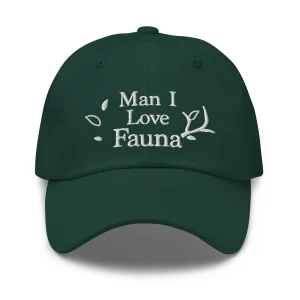 Man I Love Fauna classic dad hat spruce front 64e9f7e69d247