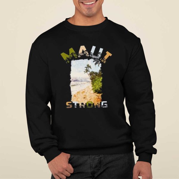 Maui Strong Shirt Fundraiser Lahaina Strong Shirt