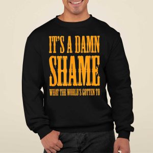 Oliver Anthony It's a Damn Shame What the Worlds Gotten To Shirt