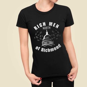 Rich Men North Of Richmond T Shirt