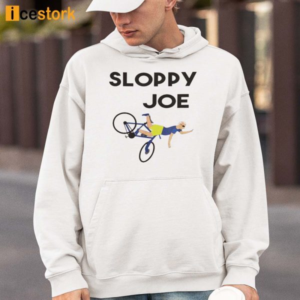 Sloppy Joe Bicycle Sarcastic T-Shirt, Hoodie, Sweatshirt