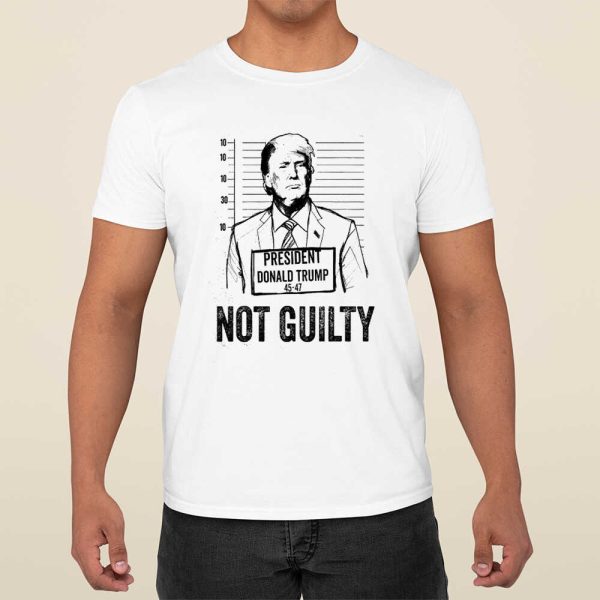 Trump Mugshot Not Guilty 45-47 T-Shirt
