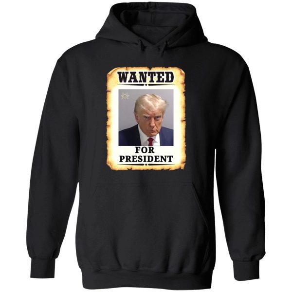 Trump Wanted For President Mugshot Shirt