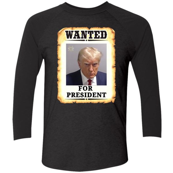 Trump Wanted For President Mugshot Shirt