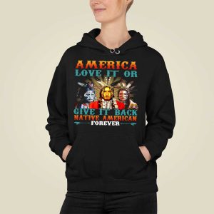 Vintage America Love It and Give It Back Native American Forever Shirt