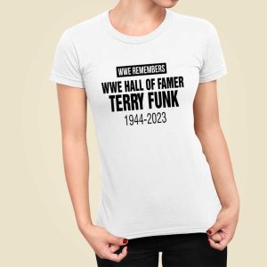 Wwe Remembers Wwe Hall Of Famer Terry Funk 1944 2023 Shirt