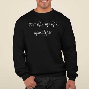 Your Lips My Lips Apocalypse Hoodie