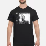 Michael Myers Not A People Person Shirt