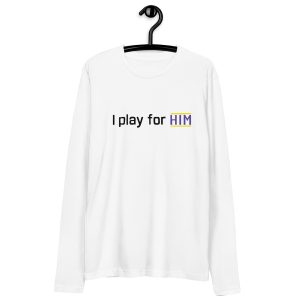 i play for him mens fitted long sleeve shirt white front 64dafb51868d7