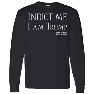 indict me i am trump shirt 4 1