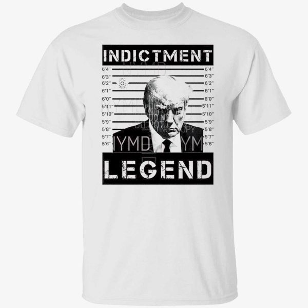 Trump Indictment Legend Shirt
