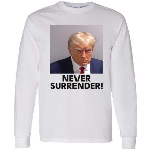 trump mugshot never surrender shirt 4 1