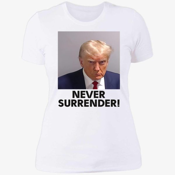 Trump Never Surrender Mugshot Shirt