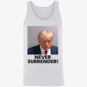 trump mugshot never surrender shirt 8 1