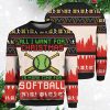 All I Want For Christmas Is More Time For Softball Ugly Christmas Sweater