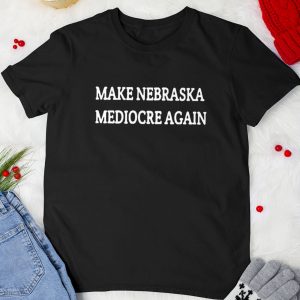 Dave Portnoy Make Nebraska Mediocre Again Shirt