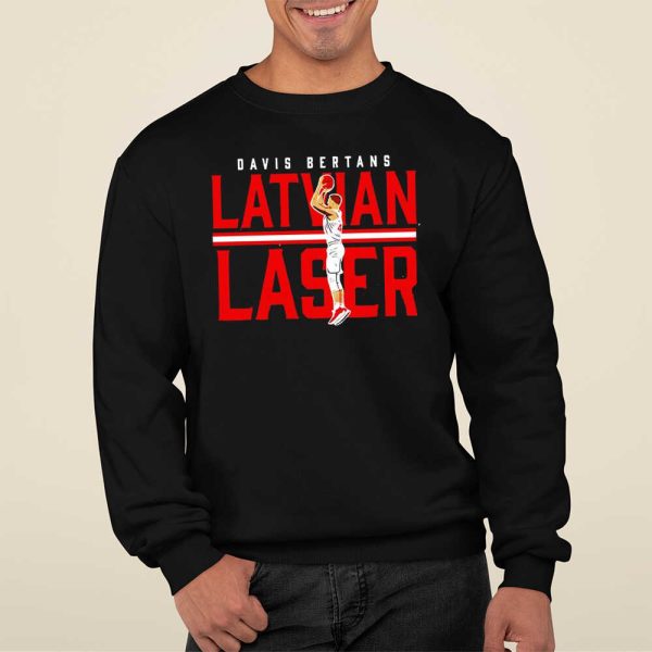 Davis Bertans Latvian Laser Shirt Hoodie Sweatshirt