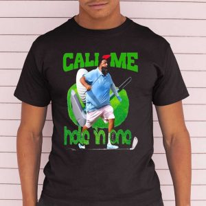 Dj Khaled Call Me Hole In One T Shirt