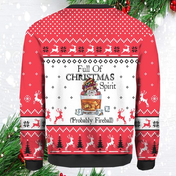 Full Of Christmas Spirit Fireball Ugly Christmas Sweater