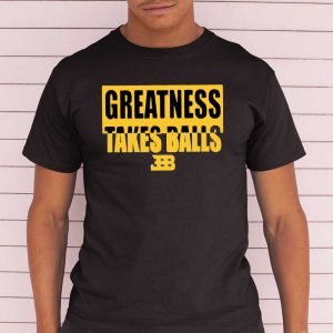 Gelo Benches Greatness Takes Balls Classic T Shirt