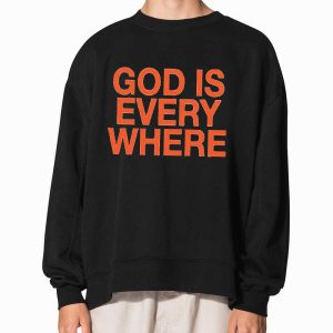 God Is Everywhere Hoodie